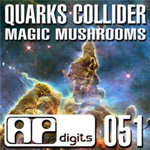 Quarks Collider - Magic Mushrooms Album