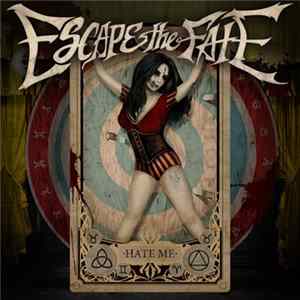 Escape The Fate - Hate Me Album