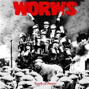 Worws - Truth To Power Album