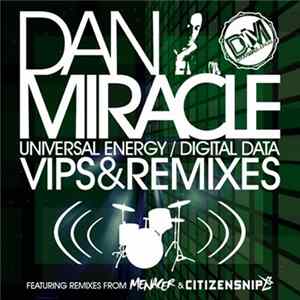 Dan Miracle - VIPs & Remixes Album