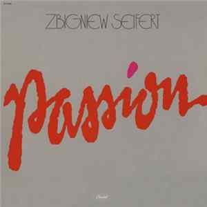 Zbigniew Seifert - Passion Album