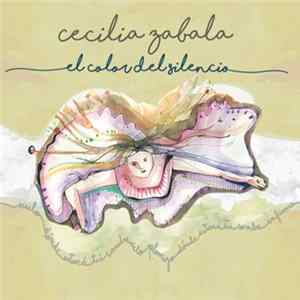 Cecilia Zabala - El Color Del Silencio Album