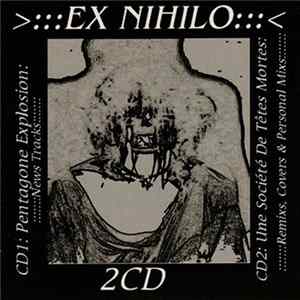 Ex-Nihilo - Pentagone Explosion / Une Société Têtes Mortes Album