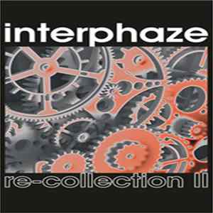 Interphaze - Re-Collection II Album