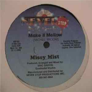 Missy Mist - Make It Mellow Album