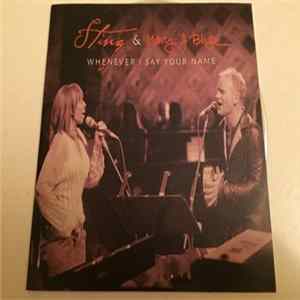 Sting & Mary J Blige - Whenever I Say Your Name Album