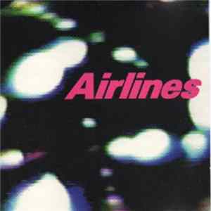 Airlines - Airlines Album