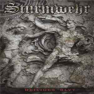 Sturmwehr - Heiliges Blut Album