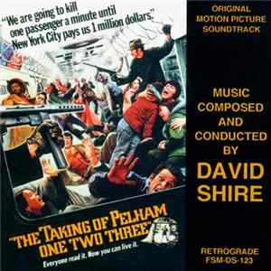 David Shire - The Taking Of Pelham One Two Three (Original Motion Picture Soundtrack) Album