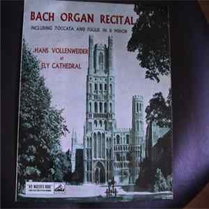 Hans Vollenweider - Bach Organ Recital Album