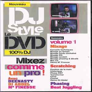 Dee Nasty, DJ Abdel, Mr. Finesse - DJ Style Le DVD - volume 1 Album