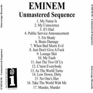 Eminem - Unmastered Sequence Album