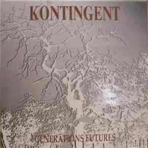 Kontingent - Generations Futures Album