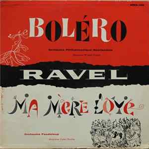 Ravel - Boléro / Ma Mère L'Oye Album