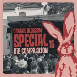 Various - Orange Blossom Special 15 Die Compilation Album