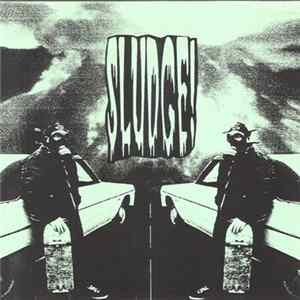 Sludge! - Sludge! Album