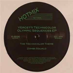 Vercetti Technicolor - Olympic Sequences EP Album