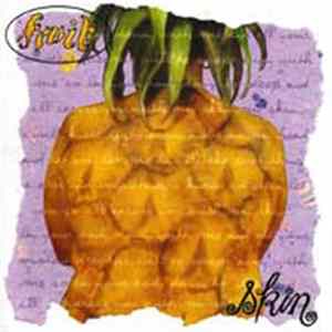 Fruit - Skin Album