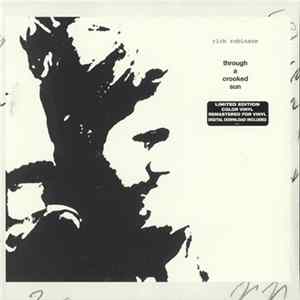 Rich Robinson - Through A Crooked Sun Album