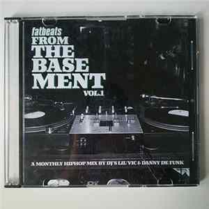 Lil' Vic & Danny De Funk - Fatbeats From The Basement Vol.1 Album