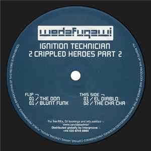 Ignition Technician - 2 Crippled Heroes Part 2 Album