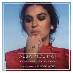 Alba Molina, Joselito Acedo - Caminando Con Manuel Album