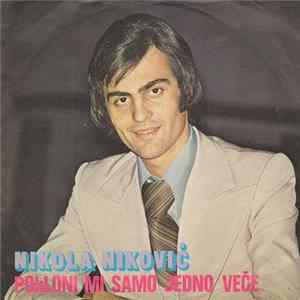 Nikola Niković - Pokloni Mi Samo Jedno Veče Album