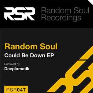 Random Soul - Could Be Down EP Album