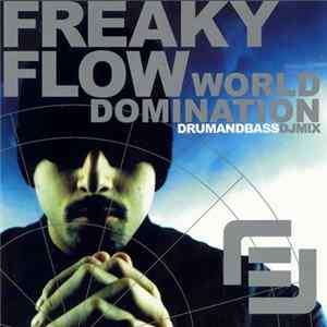 Freaky Flow - World Domination Album
