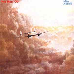 Mike Oldfield - Five Miles Out Album