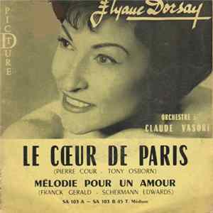 Elyane Dorsay - Le Coeur De Paris / Mélodie Pour Un Amour Album