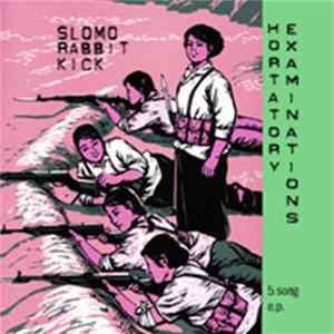 Slomo Rabbit Kick - Hortatory Examinations Album