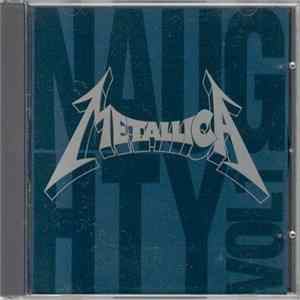 Metallica - Naughty Vol.1 Album
