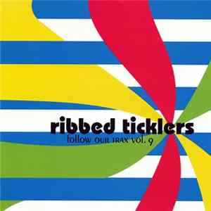 Various - Follow Our Trax Volume 9 (Ribbed Ticklers) Album