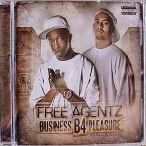 Free Agentz - Business B4 Pleasure Album