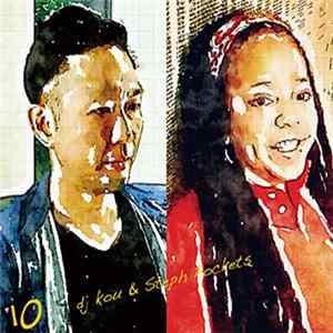 dj kou & Steph Pockets - 10 Ten Album