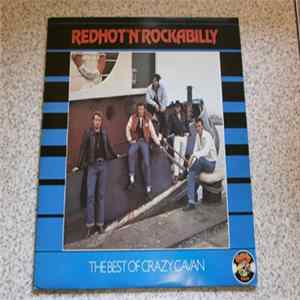 Crazy Cavan And The Rhythm Rockers - Redhot'N'Rockabilly - The Best Of Crazy Cavan Album