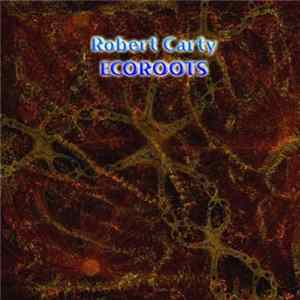 Robert Carty - Ecoroots Album