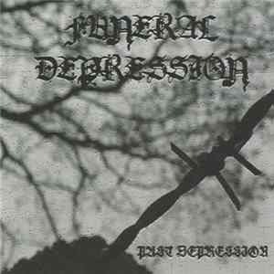 Funeral Depression - Past Depression Album