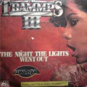 The Trammps - The Night The Lights Went Out Album