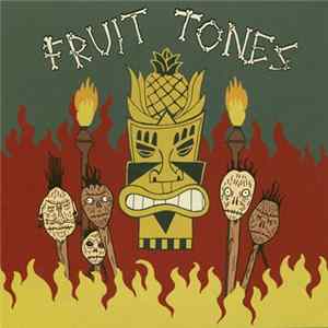 Fruit Tones - Some Strange Voodoo Album