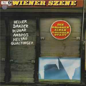Various - Wiener Szene (Die Grossen Einer Grossen Stadt) Album