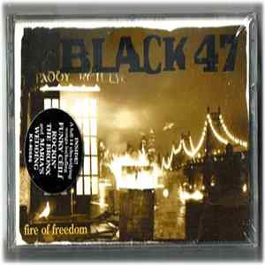 Black 47 - Fire Of Freedom Album