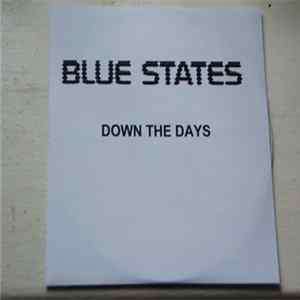 Blue States - Down The Days Album