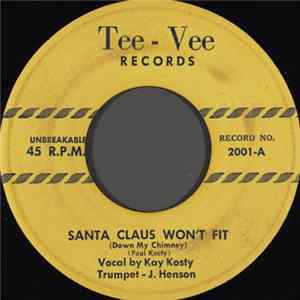 Kay Kosty - Santa Claus Won't Fit (Down My Chimney) Album
