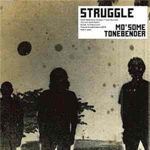 Mo'Some Tonebender - Struggle Album