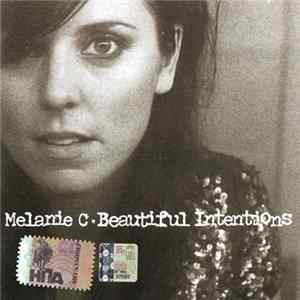 Melanie C - Beautiful Intentions Album