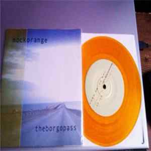 Mock Orange / The Borgo Pass - Mock Orange / The Borgo Pass -split Album