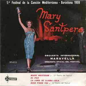 Mary Santpere Acomp. Orquesta Internacional Maravella - Mare Nostrum Album
