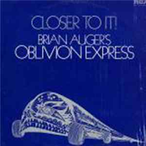 Auger's Oblivion Express Brian - Closer To It Album